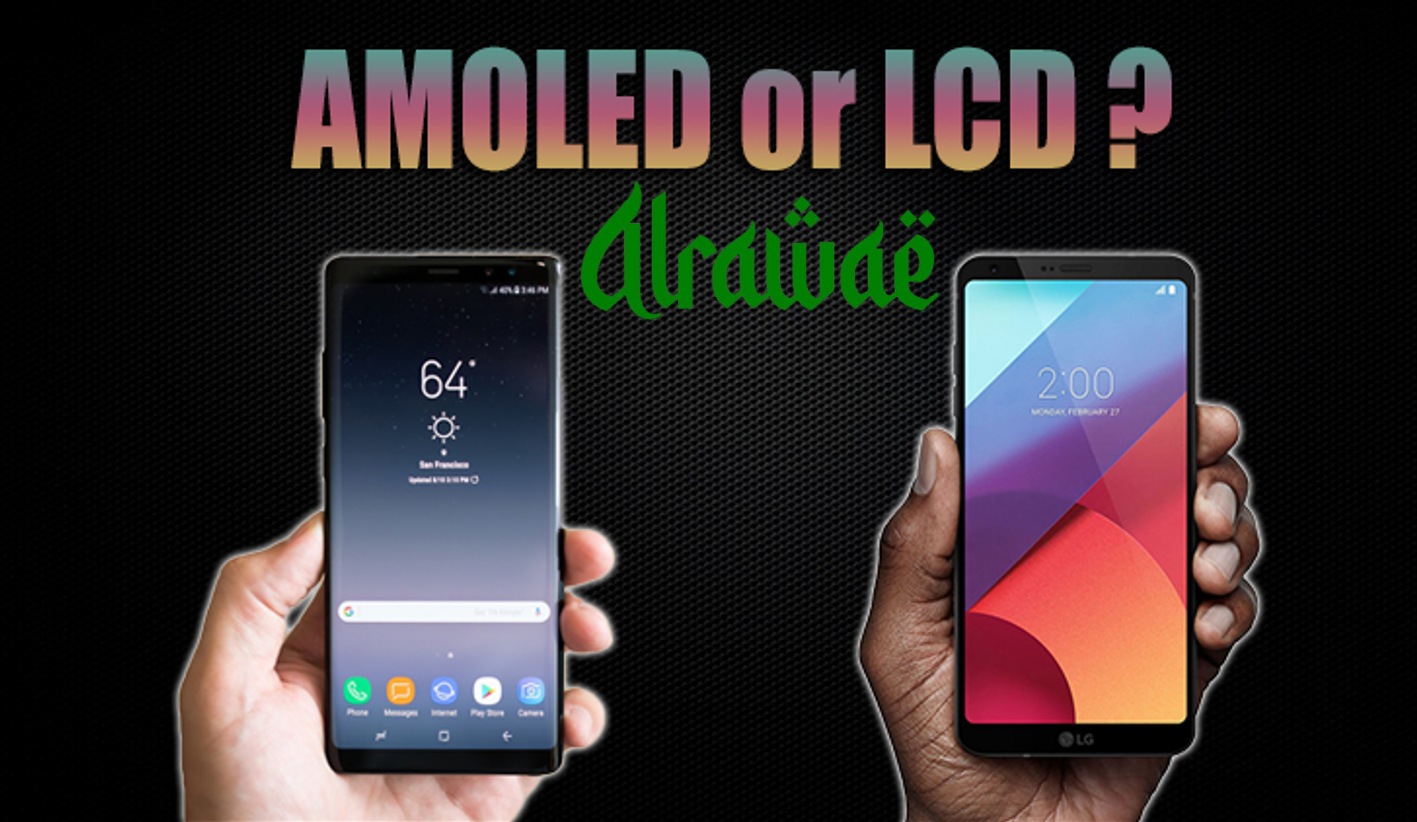 AMOLED or IPS LCD: Which is Better?