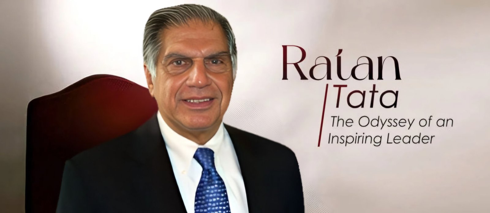 Ratan Tata: A Legacy of an Incredible Visionary Leadership